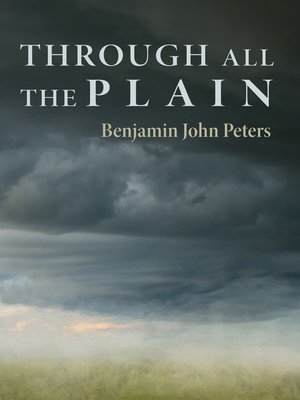 cover image of Through All the Plain